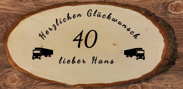 Holzscheibe-Geburtstag-mit-LKW-Gravur